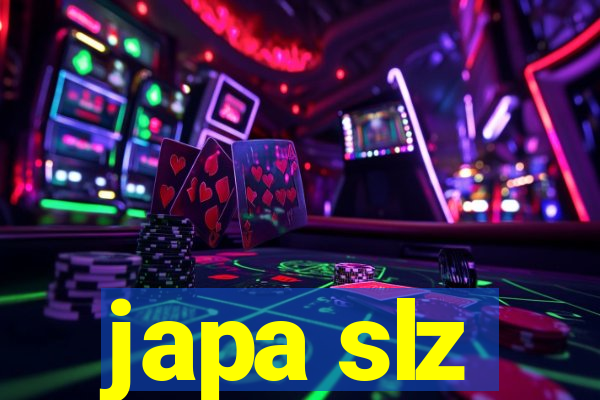 japa slz